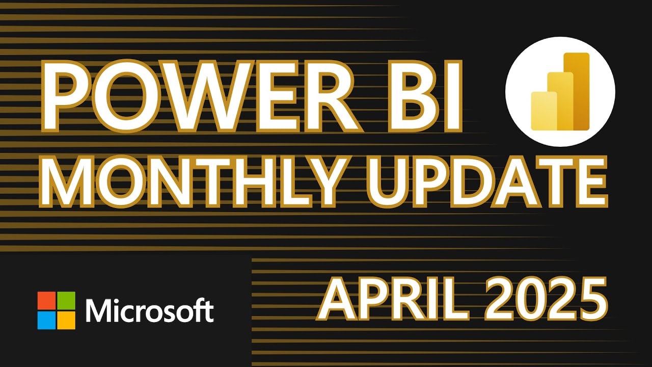 Power BI April 2025 Update: Mobile-Optimized Report Layouts and Enhanced Analytics